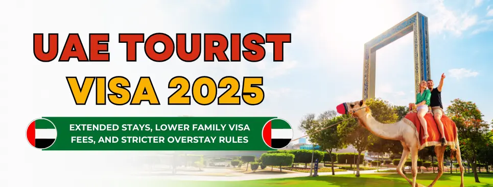 UAE Tourist Visa 2025 – Types, Costs & Application Process
