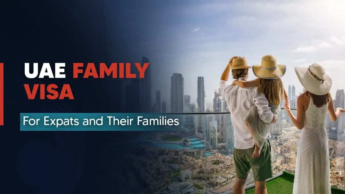 UAE Family Visa 2025 – Sponsorship, Requirements & Renewal Guide